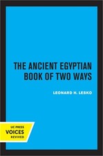 The Ancient Egyptian Book of Two Ways, 17 (Paperback or Softback)