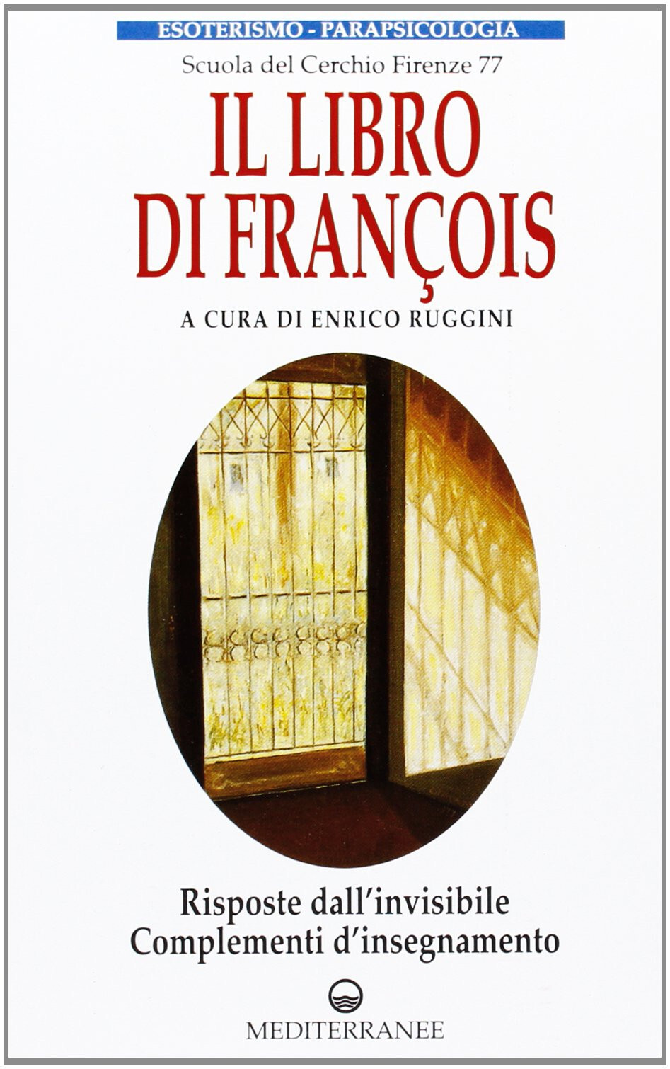 Il libro di François - E. Ruggini - Edizioni Mediterranee, 1996
