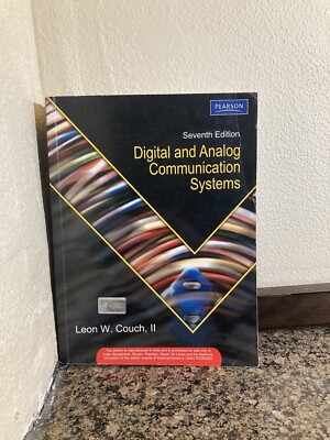 DIGITAL & ANALOG COMMUNICATION SYSTEMS, 7/E By Couch