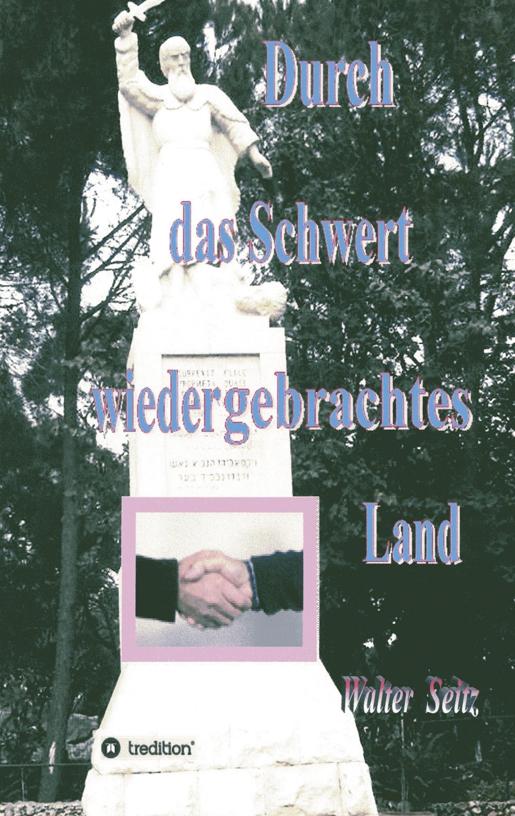 Durch Das Schwert Wiedergebrachtes Land | Buch | 9783743962040