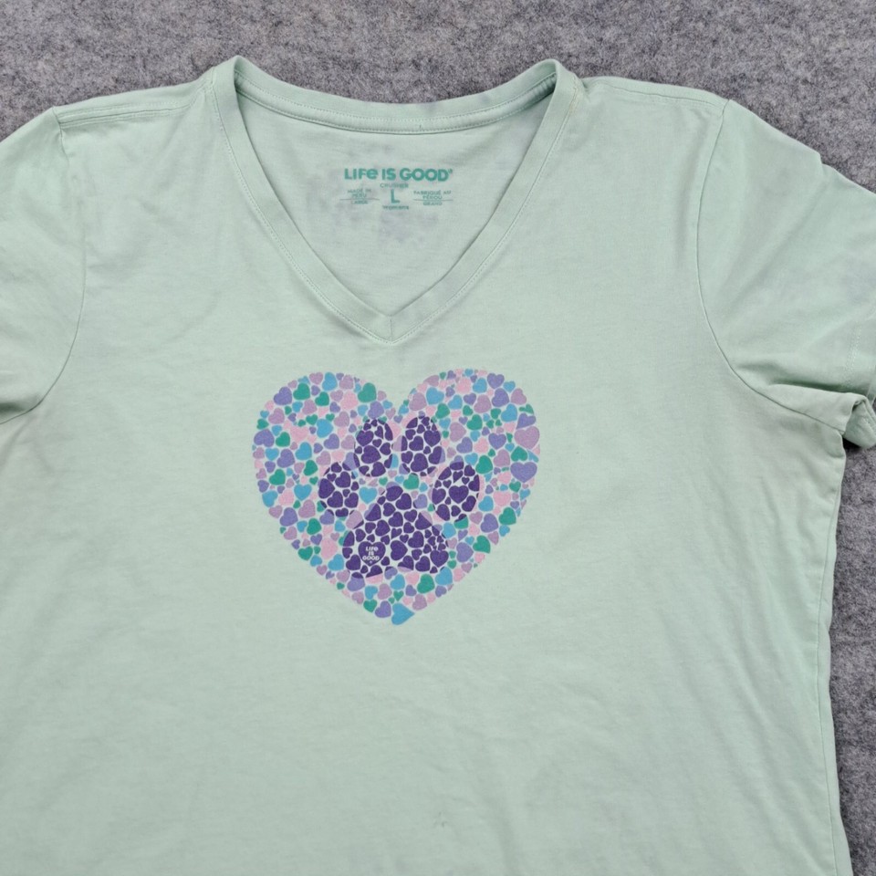Life is Good Shirt Womens Large Green Short Sleeve Crusher Tee Top Paw