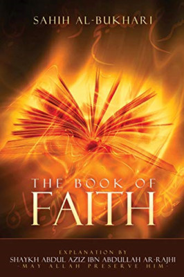 Sahih Al-Bukhari -: Explanation for the Book of Iman(fa - Paperback / softback N