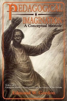 Edmund W. Gordon Pedagogical Imagination (Taschenbuch) (US IMPORT)