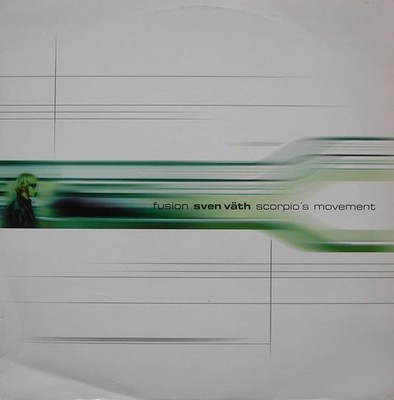 Sven Väth - Fusion / Scorpio's Movement - German 12'' Vinyl - 1998 - Virgin