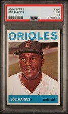 1964 TOPPS #364 JOE GAINES PSA 7
