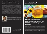 Ahmed Chyad Abbas Al-Barqaawee | Efecto Del Consumo De Miel En Los Pacientes...