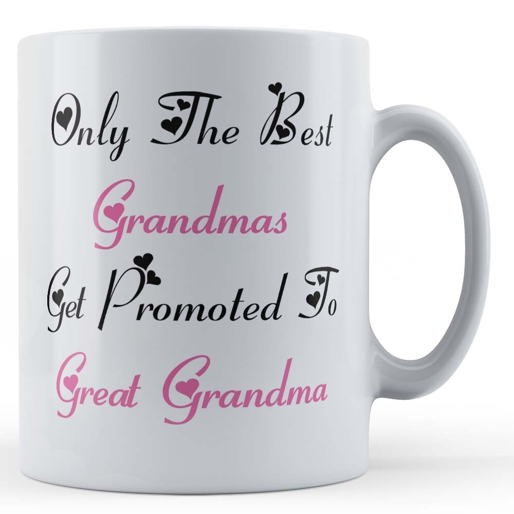Best Grandmas Promoted Great Grandma - Baby Announcement, Great Grandmother G...