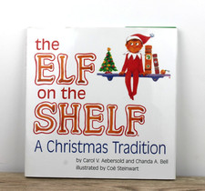 The Elf on the Shelf A Christmas Tradition Book Carol Aebersold 2005 1st Edition