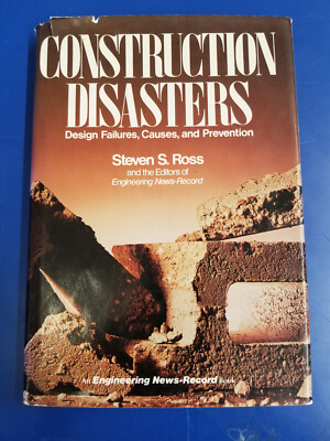 Construction Disasters : Design Failures, Causes, and Prevention