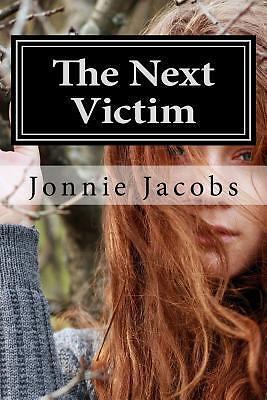 The Next Victim: A Kali O'Brien Mystery (A Kali O'Brien Legal Mystery)  paperba