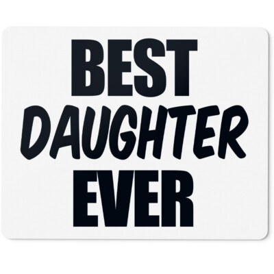 BEST DAUGHTER EVER 10401007208