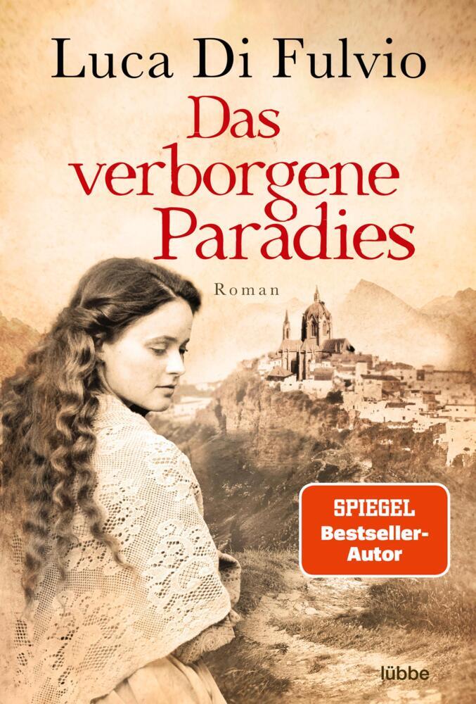 Thumbnail - Das Verborgene Paradies - Luca Di Fulvio - 9783404187751