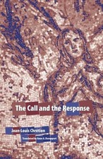 The Call and the Response by Jean-Louis Chretien (English) Hardcover Book