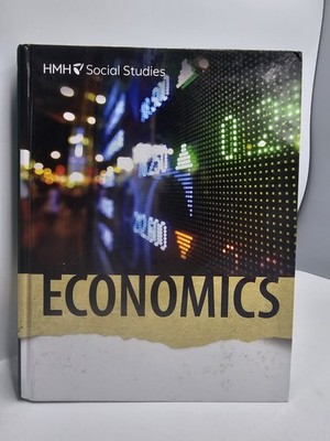 HMH Social Studies Economics: Student Edition 2018 - Hardcover