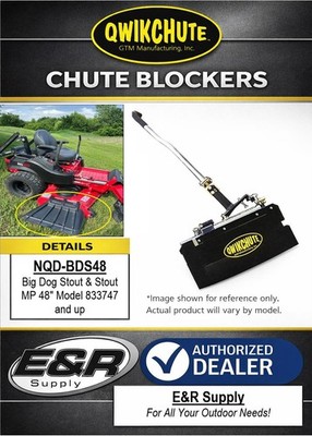 Qwikchute Chute Blocker fits Big Dog Stout & Stout MP 48'', NQD-BDS48