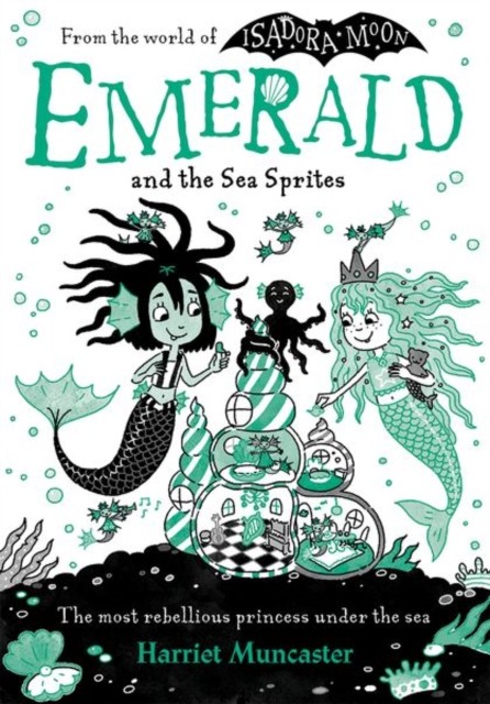 Emerald and the Sea Sprites by Harriet Muncaster (Paperback Book)