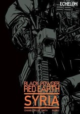 Black Powder Red Earth Syria V2 Taylor, Josh Paperback