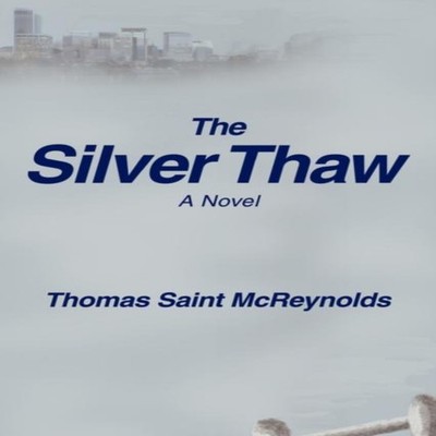 The Silver Thaw Thomas Saint McReynolds Hardcover Author Solution