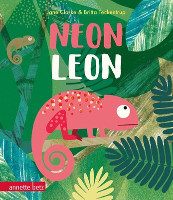 Neon Leon | Jane Clarke | Buch | 24 S. | Deutsch | 2023 | Annette Betz