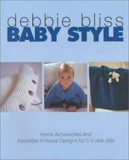 Baby Style: Home Accessories & Irresistible Knitwear Designs Knitting VERY GOOD