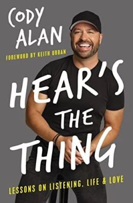 Hear's The Thing, Cody Alan