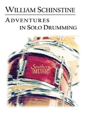 Adventures in Solo Drumming 20 Snare Drum Solos Sheet Music Schinstine Book