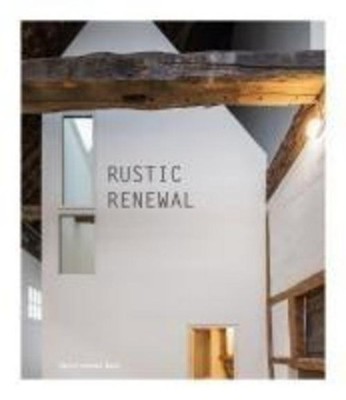 RUSTIC RENEWAL David Andreu