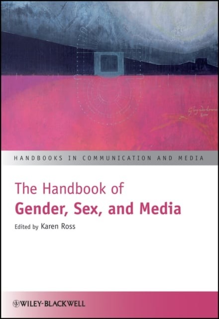 The Handbook of Gender, Sex, and Media Ross Paperback John Wiley & Sons