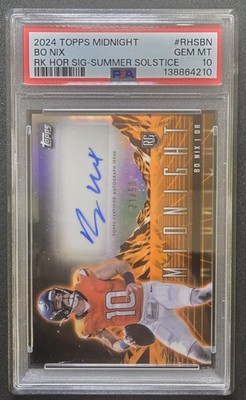 2024 Topps Midnight Bo Nix #RHSBN RK Hor Sig-Summer Solstice /50 (AU) (RC)PSA 10