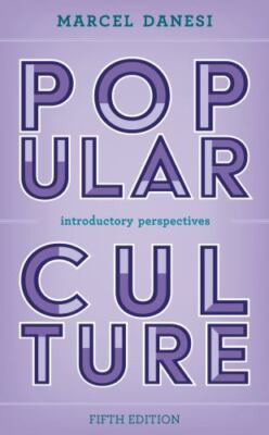 Popular Culture Danesi University of Toronto, Marcel