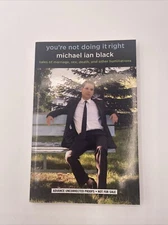 You're Not Doing It Right : Tales of Marriage, Sex, Death (2012, TP) ARC Proof