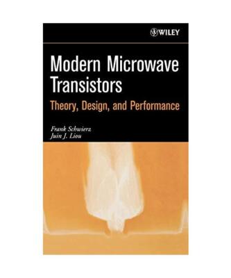 Microwave Transistors, Schwierz, Liou