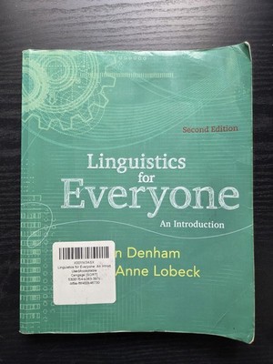 Linguistics for Everyone : An Introduction by Kristin Denham and Anne Lobeck...