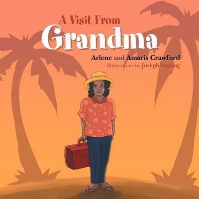 Amaris Crawford A Visit from Grandma (Taschenbuch)