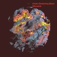Under Darkening Skies | Monolink | Audio-Cd | Cd | 2021 | Ean 4251777701331