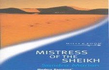 Mistress of the Sheikh (Mills &amp; Boon..., Marton, Sandra