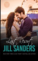 Jill Sanders | Last Resort | Taschenbuch | Englisch (2016) | Idealist LLC