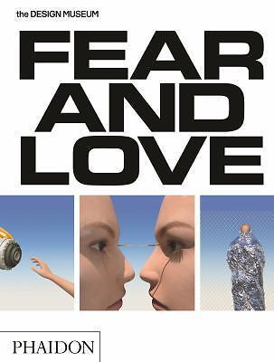 Fear & Love: Reactions to a Complex World by McGuirk, Justin