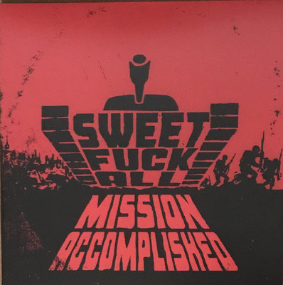 Sweet FA - Mission Accomplished LP KNUCKLEHEAD THUNDER AND GLORY LEGION 76