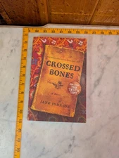 Crossed Bones Jane Johnson ARC Uncorrected Proof First Edition The Tenth Gift 