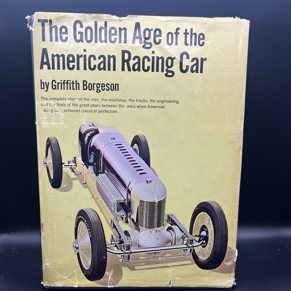 The Golden Age of the American Racing Car by Griffith Borgeson 1st