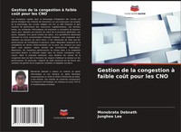Monobrata Debnath (U. A.) | Gestion De La Congestion à Faible CoûT Pour Les CNO