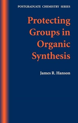 WHY PAY MORE FOR NEW: Protecting Groups in Organic Synthesis: HARDCOVER 1999