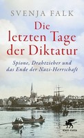 Die Letzten Tage Der Diktatur ~ Svenja Falk ~ 9783608966947