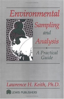 Environmental Sampling and Analysis : A Practical Guide Lawrence