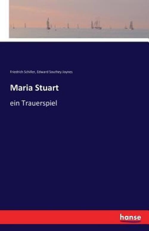 Thumbnail - Friedrich Schiller (u. A.) | Maria Stuart | Taschenbuch | Deutsch