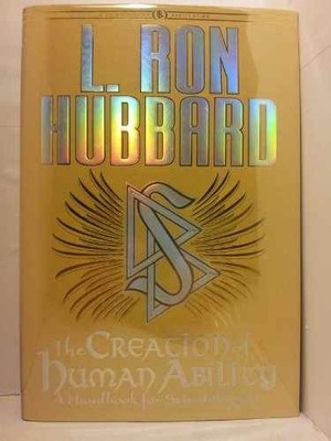 The Creation of Human Ability: A - Hardcover, by L. Ron Hubbard - Very Good g