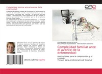 Complejidad Familiar Ante El Avance De La Enfermedad: CáRcer (U. A.) Taschenbuch