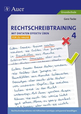 Rechtschreibtraining: Mit Diktaten effektiv üben 4 Gero Tacke