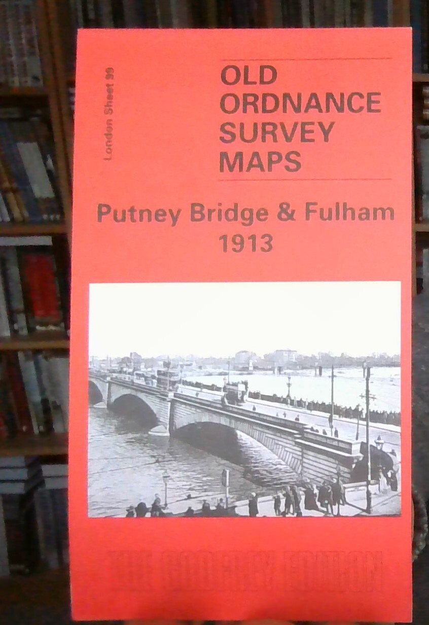 MAP OF Putney Bridge & Fulham 1913: London Sheet 99.3 NEW 9781841514031